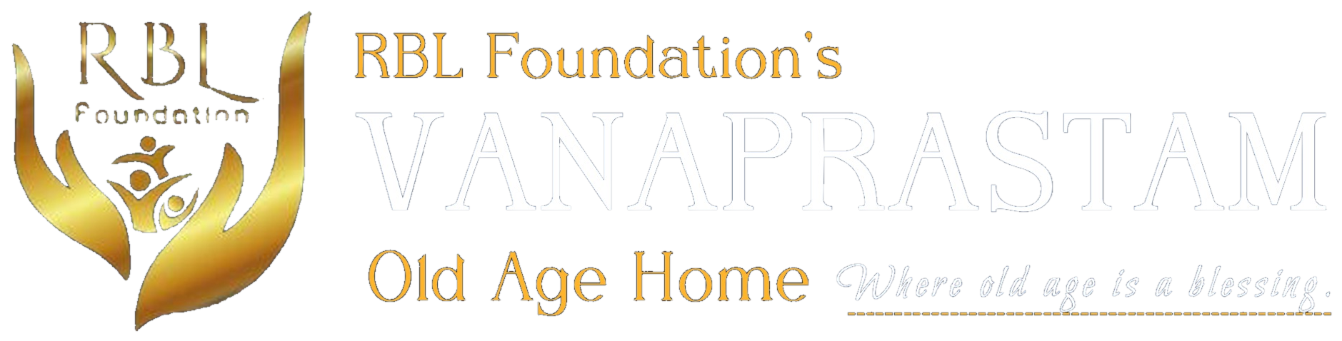 RBL Foundation's Vanaprastam Old Age Home — Where old age is a blessing